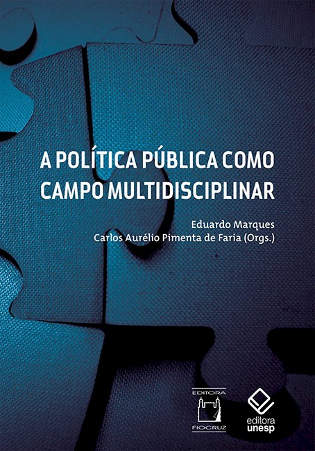 “A Política Pública como Campo Multidisciplinar” tem nova edição
