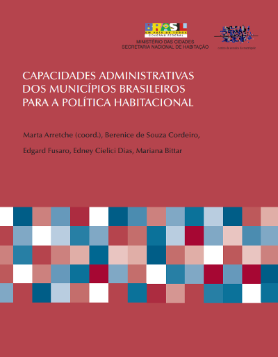 Capacidades administrativas dos municípios brasileiros para a política habitacional